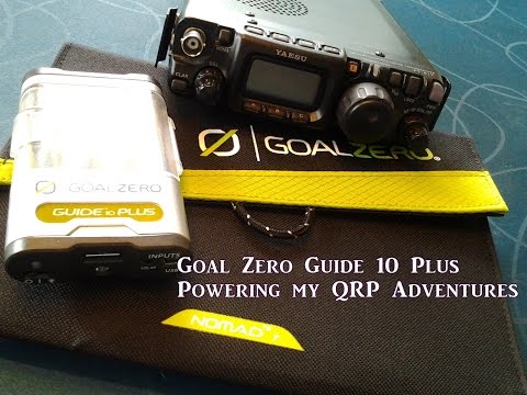 Goal Zero Guide 10 Plus Powering QRP Adventures