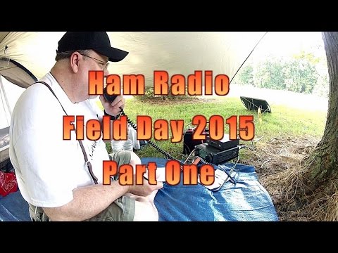 Ham Radio Field Day 2015 with Survivalist2008 Part One
