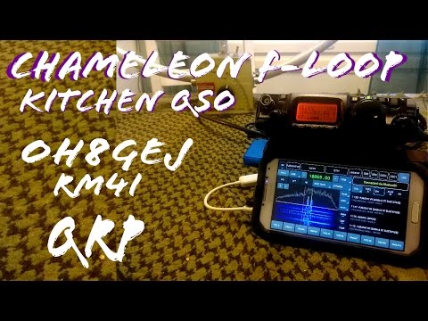 Chameleon F-Loop Kitchen  QSO QRP OH8GEJ -RM4I