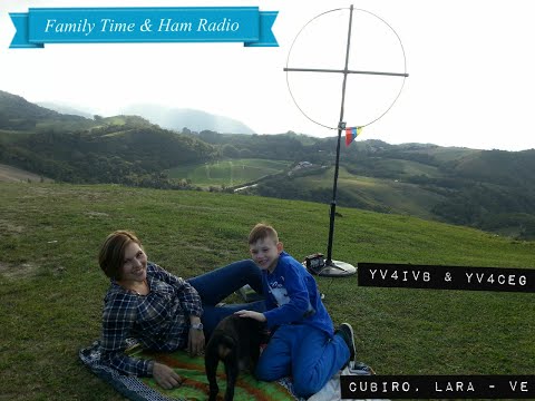 Magnetic Loop DIY- FAMILY TIME - YV4IVB/3 & YV4CEG/3 - RX / TX - QRP - Cubiro , Lara - Venezuela.