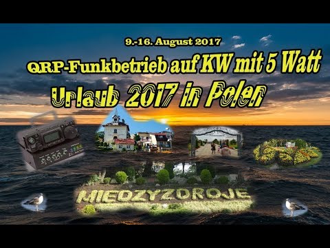 QRP im Urlaub in Polen August 2017